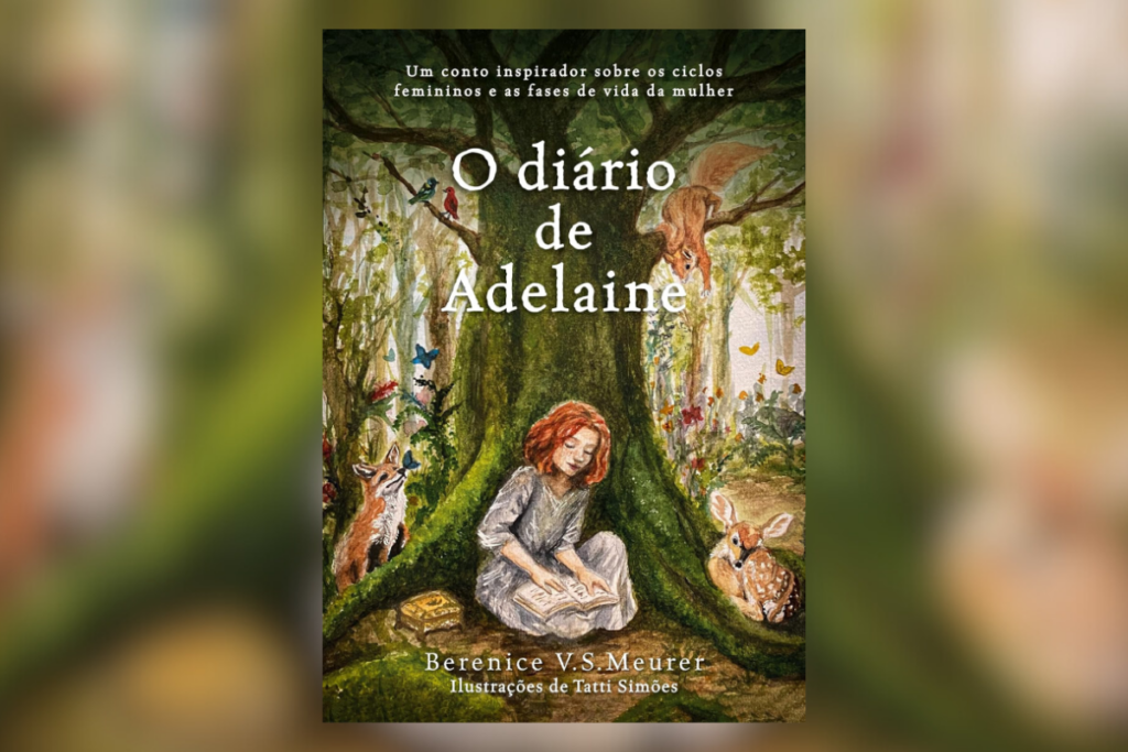 Capa do livro "O Diário de Adelaine", de Berenice V.S. Meurer, ilustrada com uma menina ruiva lendo sob uma árvore, cercada por animais da floresta