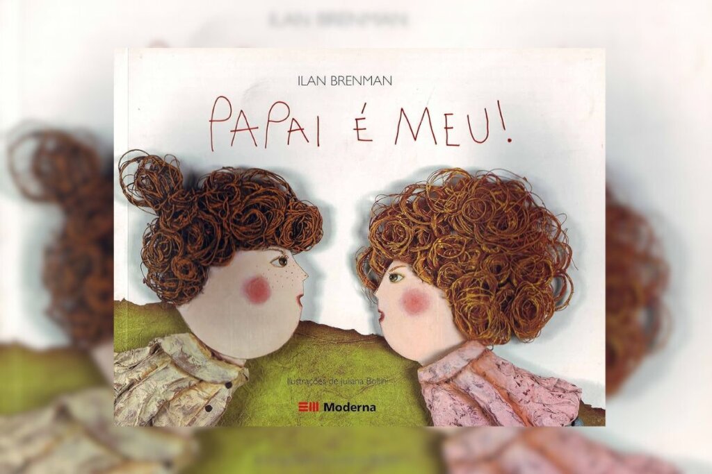 Capa do livro "O papai é meu!" com a ilustração de duas meninas se encarando